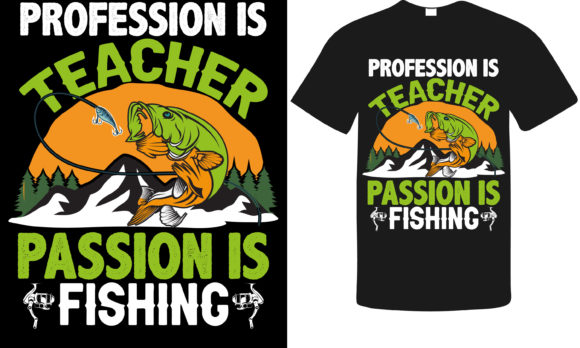 Teacher and Fishing Graphics for T-Shirt Designs