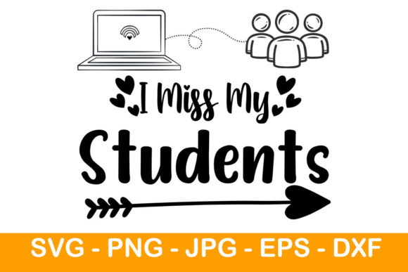 Teacher - I Miss My Students: Graphics & Illustrations